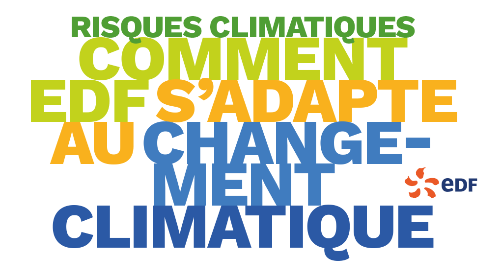 Risques climatiques, comment EDF s'adapte au changement climatique