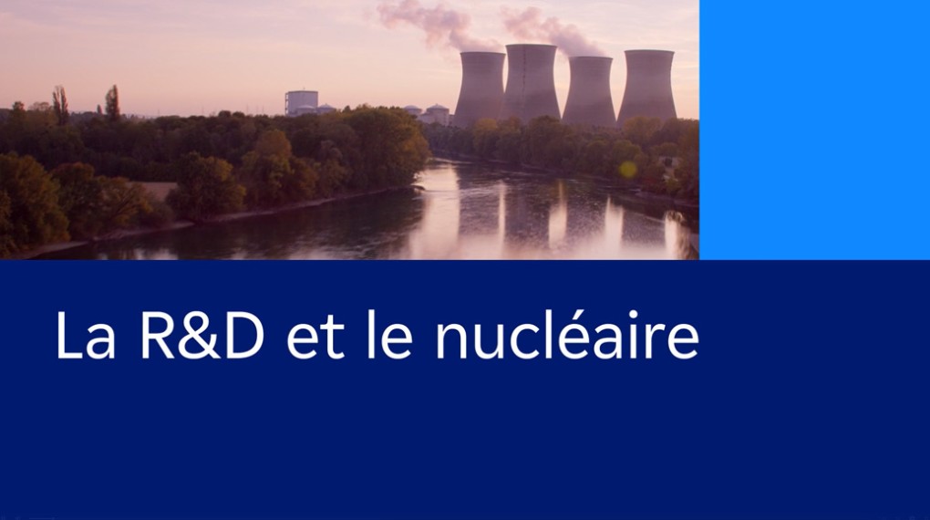 Capture écran de la vidéo intitulée « La R&D et le nucléaire »