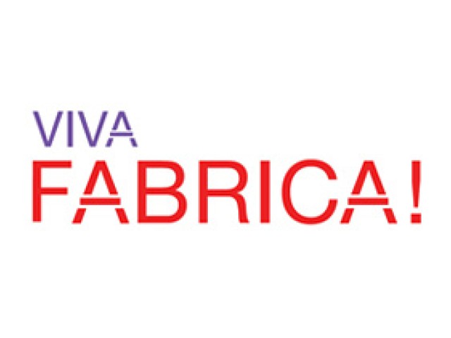 Viva Fabrica !