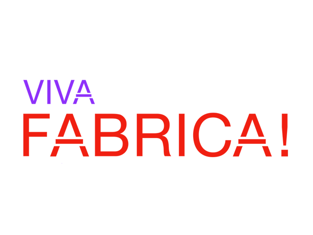 Viva Fabrica!